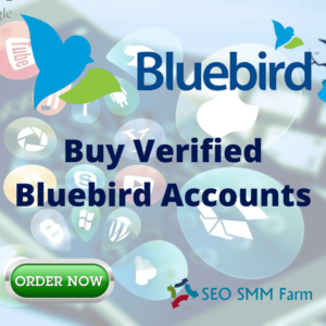 Buy Verified Bluebird Accounts