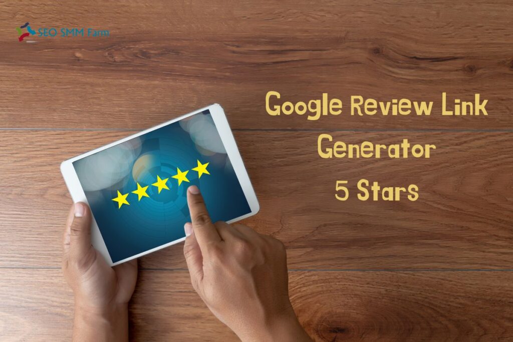 Google Review Link Generator 5 Stars