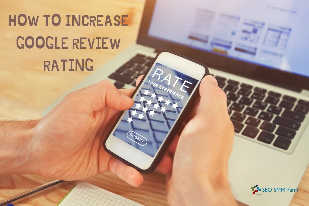 How to Increase Google Review Rating